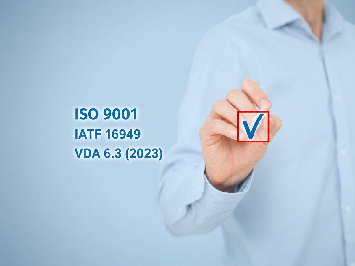 Zertifizierungen ISO 9001, IATF 16949 und VDA 6.3